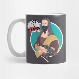 MONALISA , ART IS WEAPON Mug